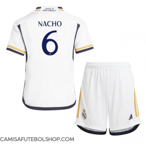 Camisa de time de futebol Real Madrid Nacho #6 Replicas 1º Equipamento Infantil 2023-24 Manga Curta (+ Calças curtas)